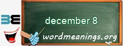 WordMeaning blackboard for december 8